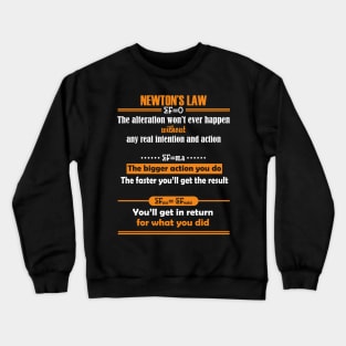 Philosophy of newton's law Crewneck Sweatshirt